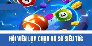 Xổ Số Siêu Tốc NOHU90 - Giải Trí Và Cơ Hội Trúng Lớn